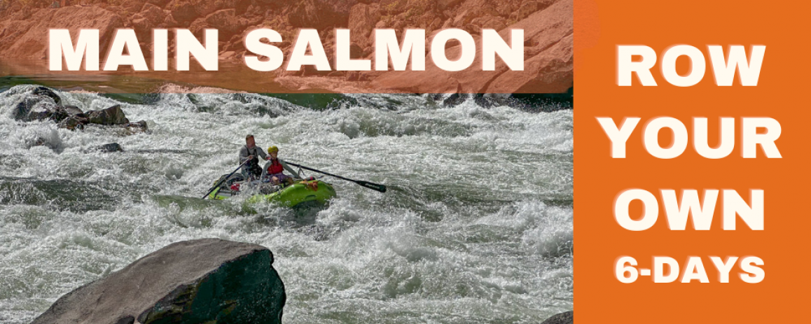 Main Salmon River Row Your Own