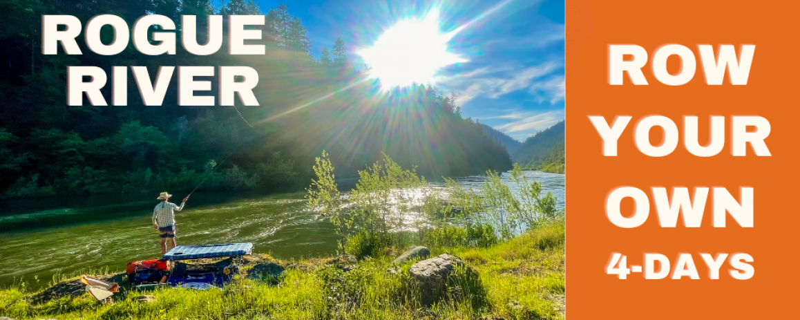 Row your own on the Rogue River