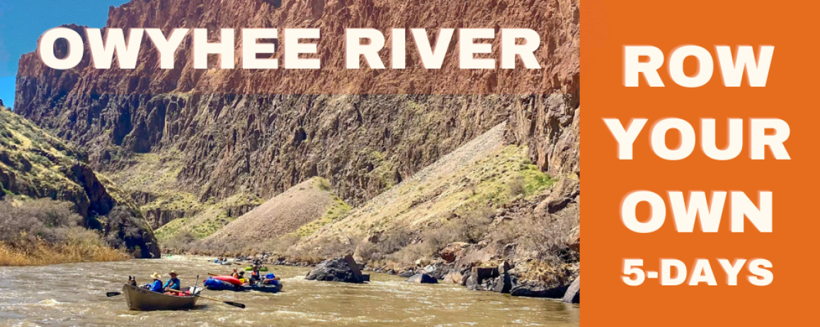 Owyhee River Row Your Own